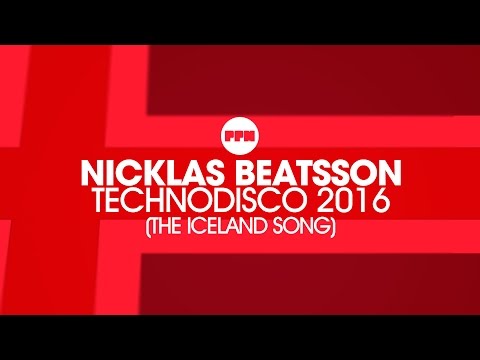 Nicklas Beatsson – Technodisco 2016 (The Iceland Song)