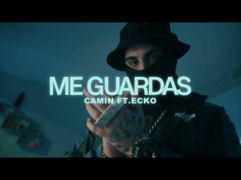 Camin, Ecko - Me guardas (Videoclip Oficial)
