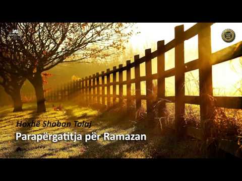 Parapërgatitja për Ramazan {Hutbe} - Shaban Tolaj