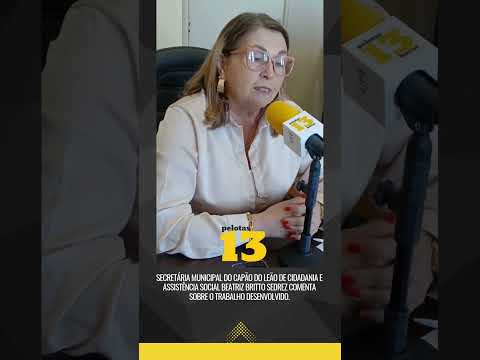 Secretária Municipal do Capão do Leão de Cidadania e Assistência Social Beatriz Britto Sedrez