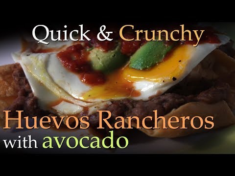 Quick & Crunchy Huevos Rancheros - Mexican Breakfast, Gringo-style
