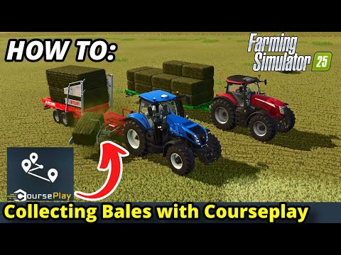🟡 FS25 // COURSEPLAY BALE COLLECTING
