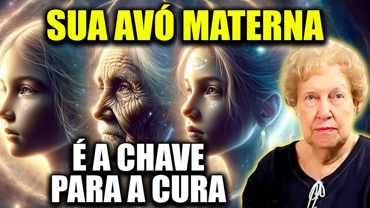 A Importância da Avó Materna na Sua Vida 🔮 Entenda seu Grande Poder Oculto ✨ Dolores Cannon