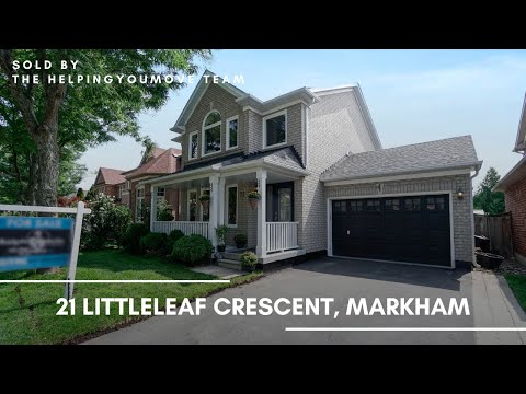 21 Littleleaf Crescent, Markham | The Helping You Move Team