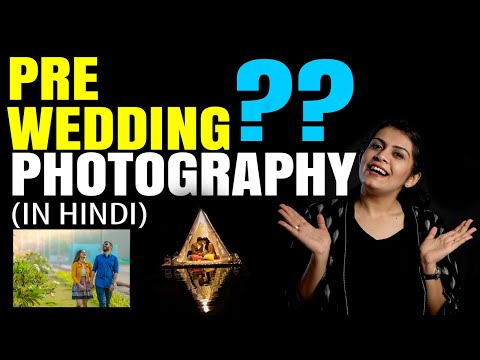 Easy Hindi Tutorial : Top Secret for Prewedding Photography😷😲 (REVEALED & EXPLAINED)