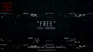 Free (feat. SVRCINA) - Tommee Profitt