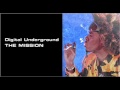 Digital Underground - The Mission