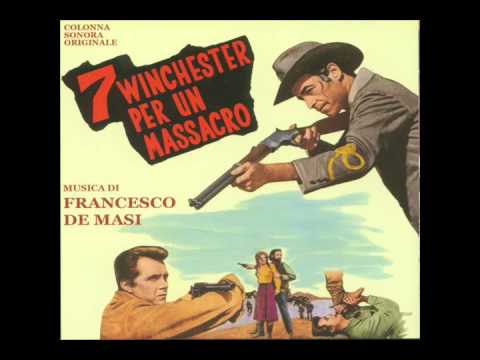 Francesco De Masi - 7 Winchester per un Massacro