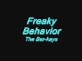 Freaky Behavior-The Bar-kays