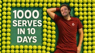 I Served 100 Serves Every Day for 10 Days and it Changed my Tennis