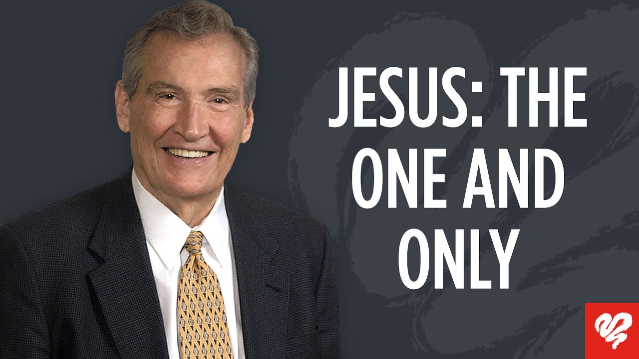 Adrian Rogers: Jesus - The One and Only
