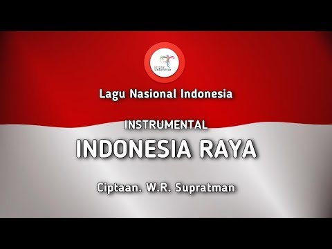 Indonesia Raya - Instrumental Lagu Nasional Indonesia