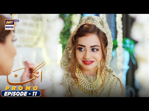 Angna ep 11 | Promo | ARY Digital Drama