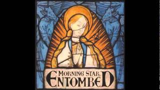 Entombed - I For An Eye