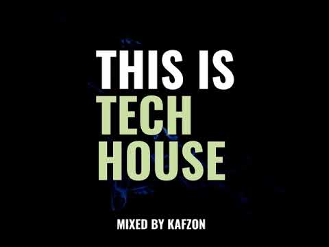 Tech House Mix 2020 Mixed By KAFZON