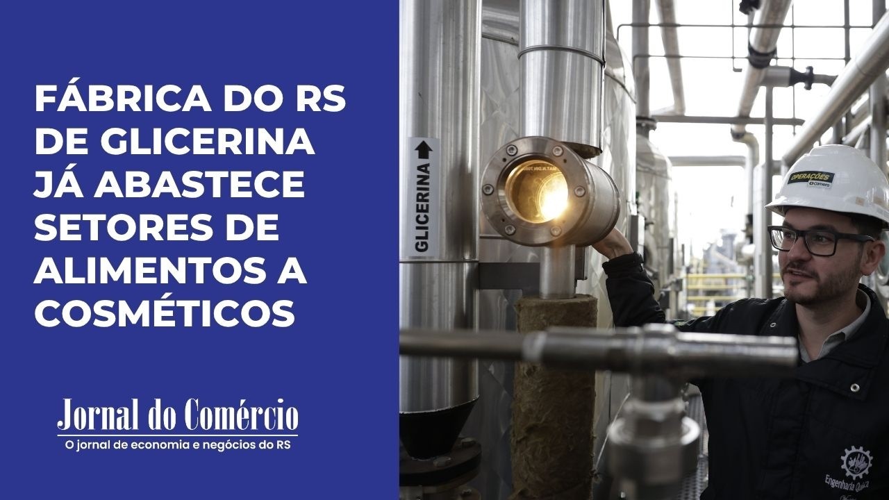 Usina de biodiesel gaúcha produz glicerina para alimentos a cosméticos