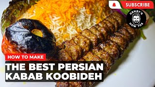 How To Make The Best Persian Kabab Koobideh  Ep 57