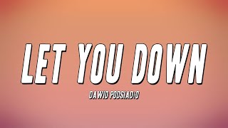 Dawid Podsiadło - Let You Down (Lyrics)