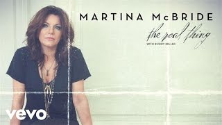 Martina McBride - The Real Thing (Static Version) ft. Buddy Miller