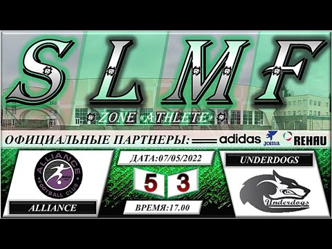 📽📽Обзор матча Alliance - Underdogs (2 этап группа "А" "SECOND League SLMF") 07.05.2022📽📽