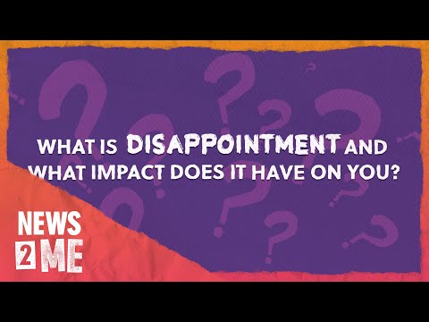 What is disappointment and how does it impact us? | News2Me