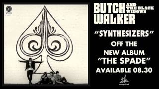 Butch Walker - &quot;Synthesizers&quot;