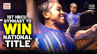 HISTORIC FIRST! Fisk Gymnast Morgan Price Becomes 1st HBCU Athlete To Win National Collegiate Title