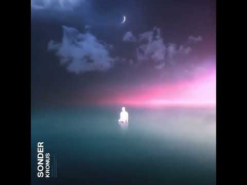 Sonder x Blame Myself (Kronus Mashup)