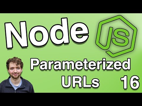 Parameterized URLs and Query String Parameters - Node.js Tutorial 16