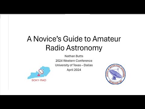 Nathan Butts: A Novice's Guide to Radio Astronomy