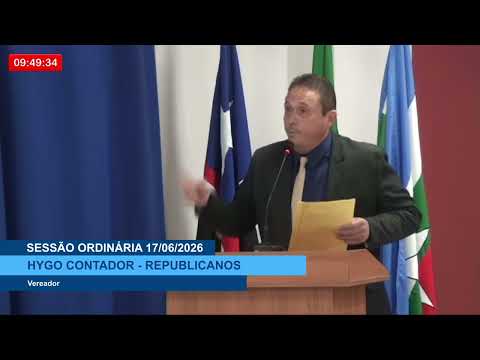  SESSÃO DIA 17/06/2026 – II PRONUNCIAMENTO DO VEREADOR HYGO CONTADOR