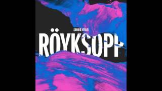 Röyksopp -  You Know I Have To Go (feat Jamie Irrepressible)