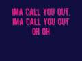 Cassie Feat. Yung Joc-Call U Out-[[Lyrics]]
