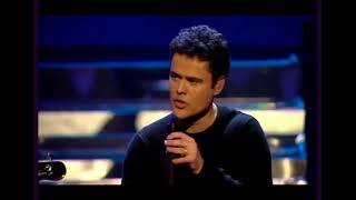 Donny Osmond ~ The Twelfth of Never (Live in London 2003) [HQ]