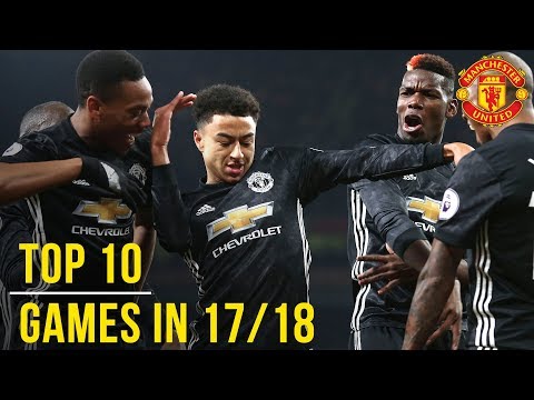 Manchester United Season Review: Top 10 Games! | Season 2017/18