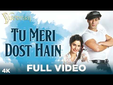 Tu Meri Dost Hai Full Video - Yuvvraaj | Salman Khan, Katrina Kaif| Shreya Ghoshal, Benny|A.R Rahman