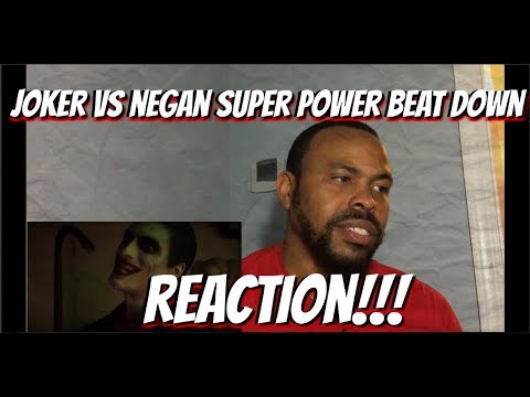 JOKER vs NEGAN (The Walking Dead) - Super Power Beat Down REACTION!!!