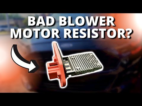 SYMPTOMS OF A BAD BLOWER MOTOR RESISTOR