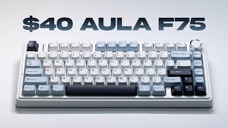Best $40 Budget Keyboard - Aula F75 Review Teardown Mods & Sound Test