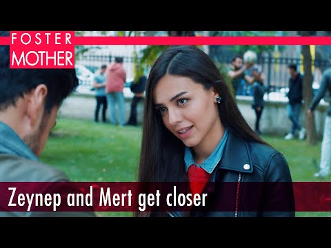 Zeynep and Mert get closer - Episode 13 | Foster Mother English
