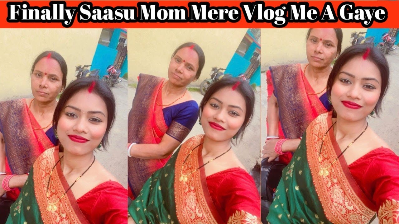 Finally Saasu Maa Mere Vlog Mein A Hi Gaye ||