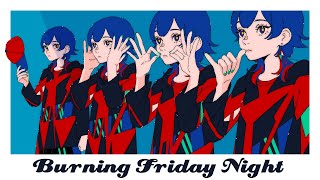 Burning Friday Night - Lucky Kilimanjaro Covered by 理芽 / RIM