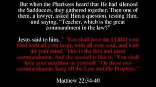 Which is the Great Commandment in the Law?
