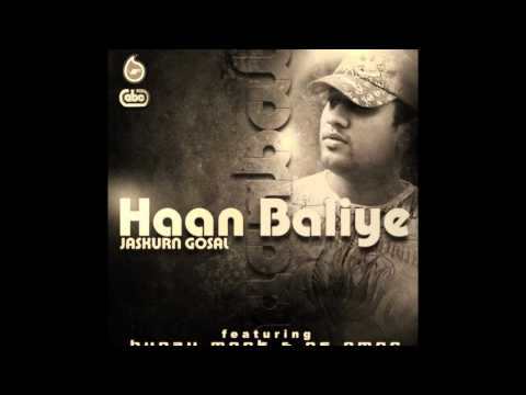 Jaskurn Gosal - Haan Baliye (feat. Bunzy Mack & AS Amar) (Remix)