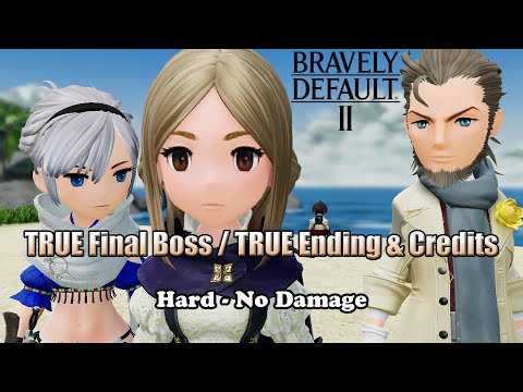 Bravely Default II - TRUE Final Boss & TRUE Ending/Credits/Epilogue - Hard - No Damage