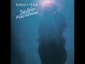 Roberta Flack - After You