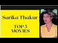 Sarika Thakur Top 5 Movies
