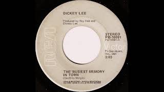 The Busiest Memory in Town ~ Dickey Lee (1974)
