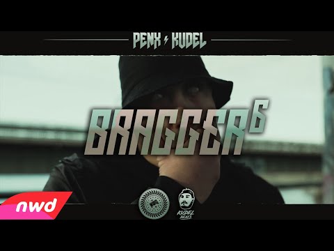 PENX x KUDEL - BRAGGER 6