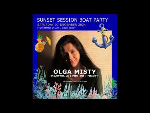 Olga Misty - Sunset Session Boat Party - Live Set - 07-12-2024 Gold Coast, Australia.